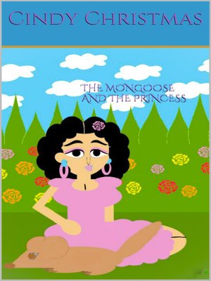 cover image of The Mongoose & the Princess